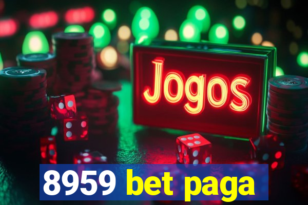 8959 bet paga